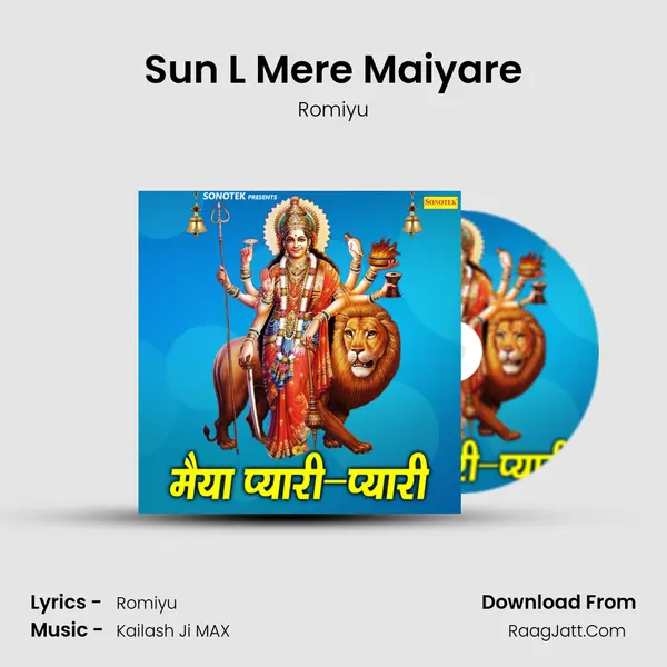 Sun L Mere Maiyare MP3 Song by Romiyu Cover