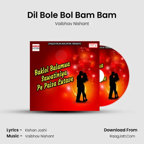 Dil Bole Bol Bam Bam MP3 Song by Vaibhav Nishant Cover