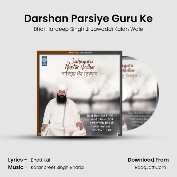 Darshan Parsiye Guru Ke MP3 Song by Bhai Hardeep Singh Ji Jawaddi Kalan Wale Cover