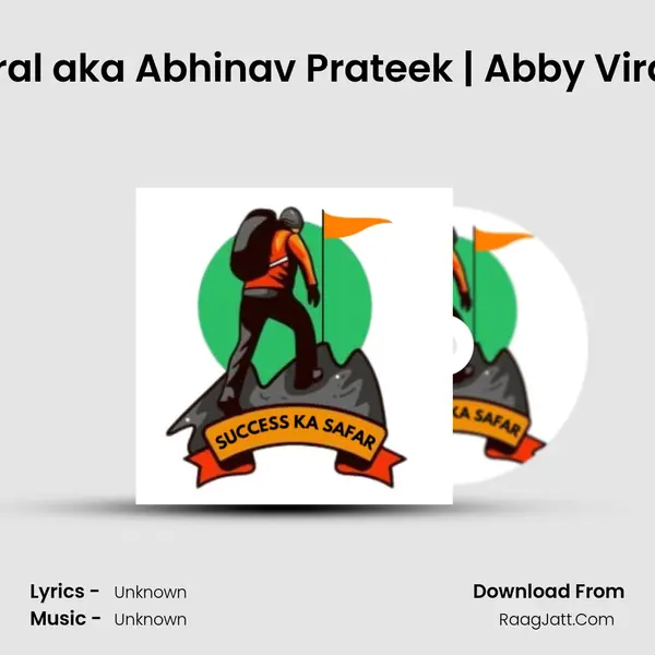 Interview with Abby Viral aka Abhinav Prateek | Abby Viral Interview | Abby Vira MP3 Song by  Cover