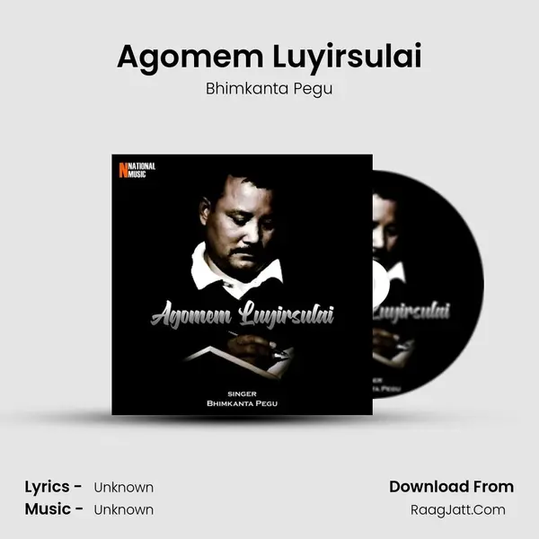 Agomem Luyirsulai - Single - Bhimkanta Pegu