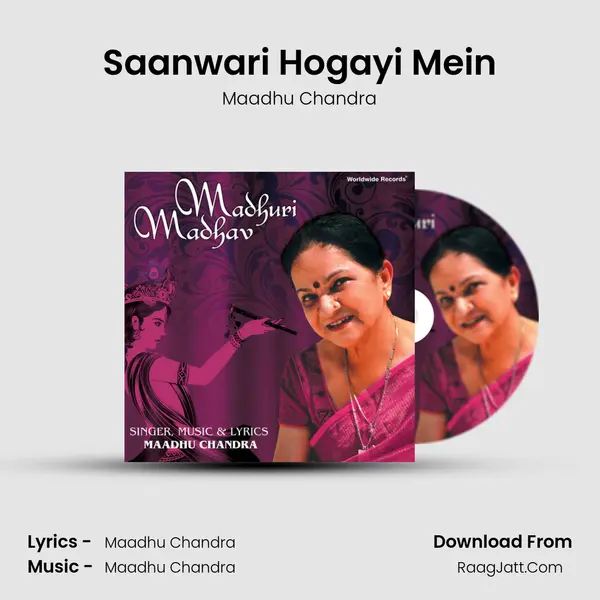 Saanwari Hogayi Mein MP3 Song by Maadhu Chandra Cover