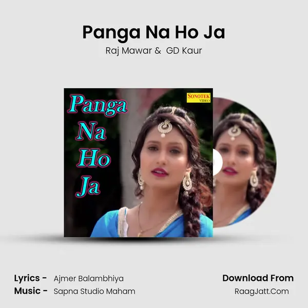 Panga Na Ho Ja MP3 Song by Raj Mawar Cover