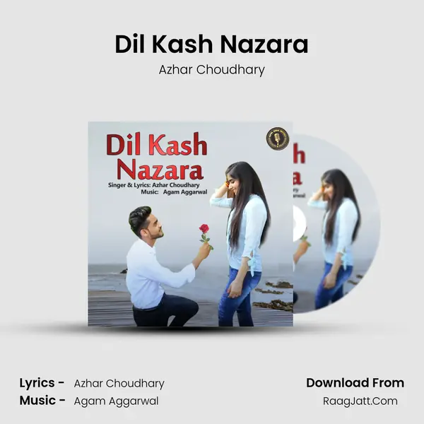Dil Kash Nazara MP3 Song by Azhar Choudhary Cover