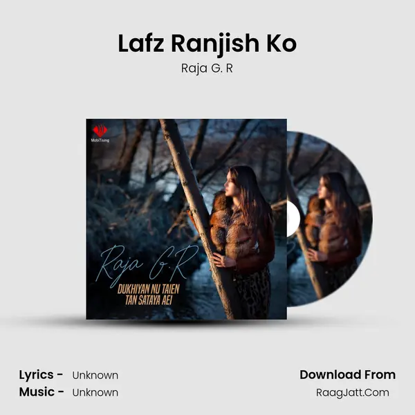 Lafz Ranjish Ko MP3 Song by Raja G. R Cover