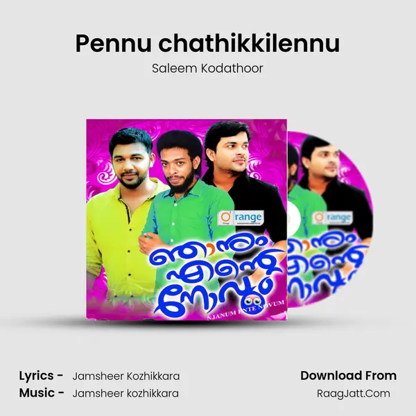 Pennu chathikkilennu MP3 Song by Saleem Kodathoor Cover