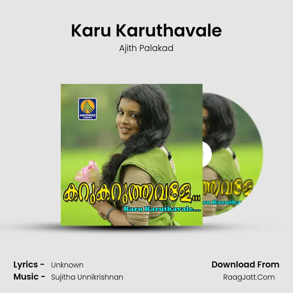 Karu Karuthavale MP3 Song by Ajith Palakad Cover