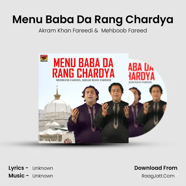 Menu Baba Da Rang Chardya MP3 Song by Akram Khan Fareedi Cover