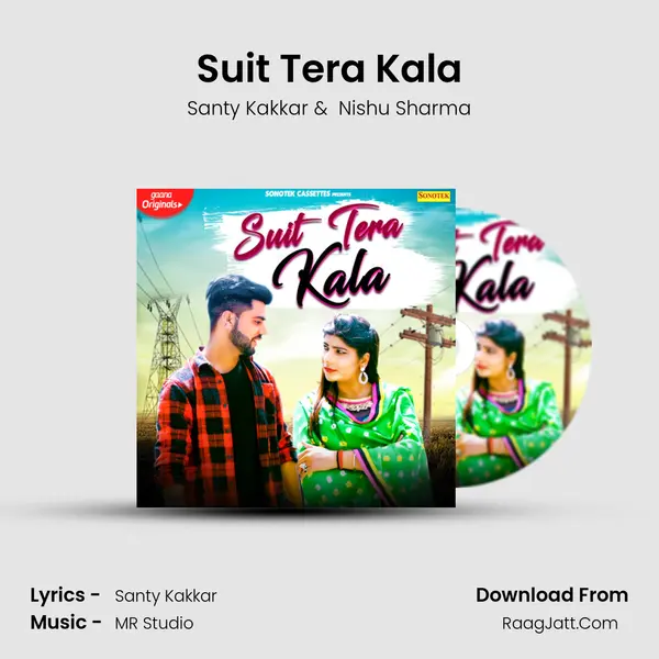 Suit Tera Kala - Santy Kakkar