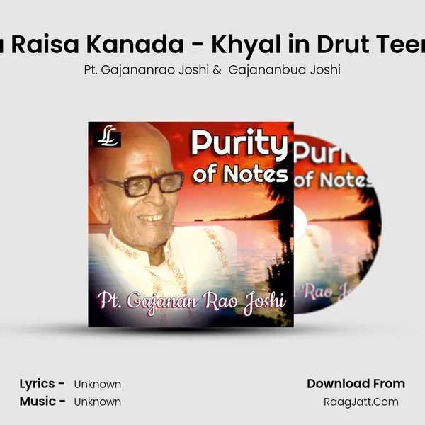 Raga Raisa Kanada - Khyal in Drut Teentaal mp3 song
