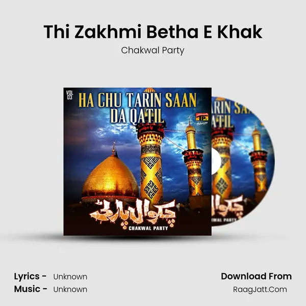 Thi Zakhmi Betha E Khak MP3 Song by Chakwal Party Cover