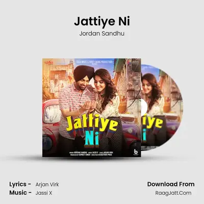Jattiye Ni MP3 Song by Jordan Sandhu Cover