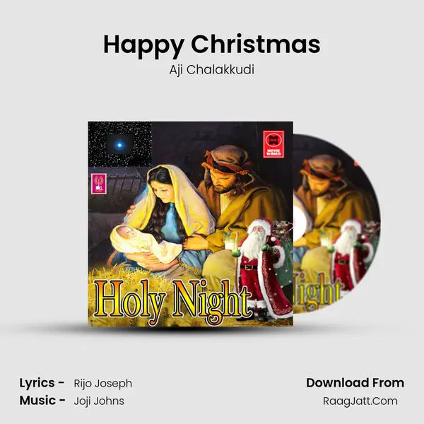 Happy Christmas MP3 Song by Aji Chalakkudi Cover