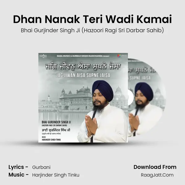 Dhan Nanak Teri Wadi Kamai MP3 Song by Bhai Gurjinder Singh Ji (Hazoori Ragi Sri Darbar Sahib) Cover