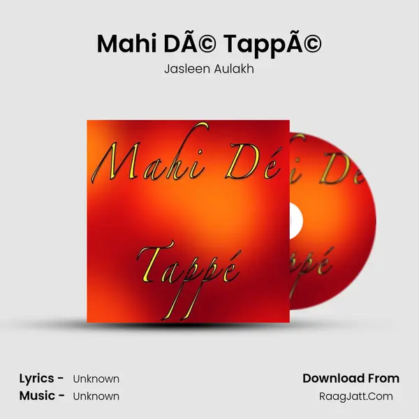 Mahi DÃ© TappÃ© mp3 song