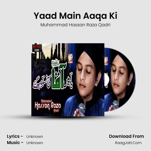 Yaad Main Aaqa Ki - Single - Muhammad Hassan Raza Qadri