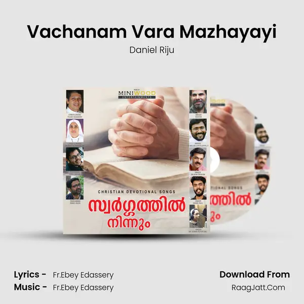 Vachanam Vara Mazhayayi MP3 Song by Daniel Riju Cover