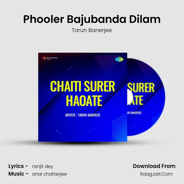 Phooler Bajubanda Dilam MP3 Song by Tarun Banerjee Cover