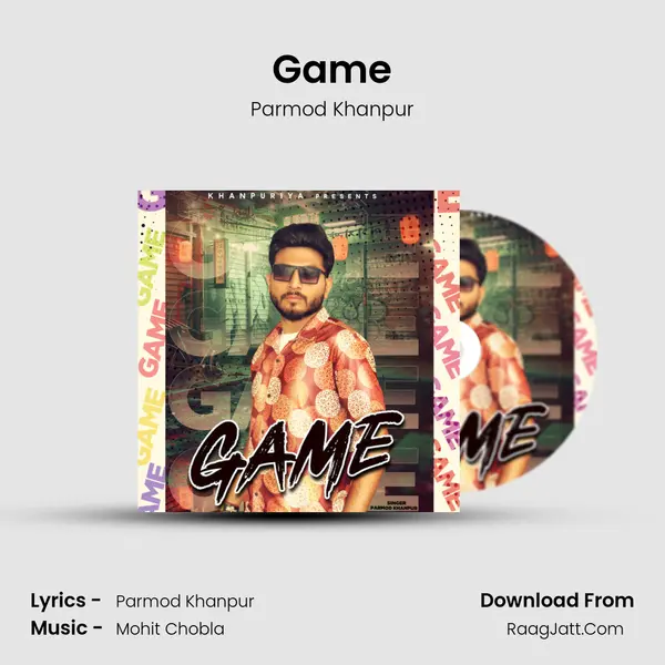 Game MP3 Song by Parmod Khanpur Cover