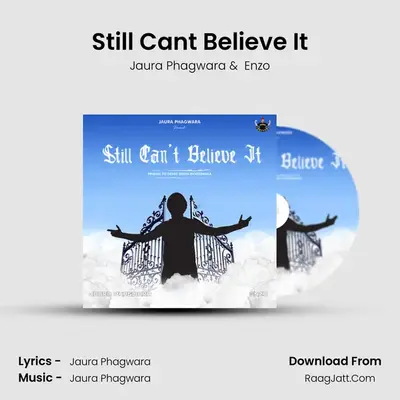 Still Can&#x27;t Believe It mp3 song
