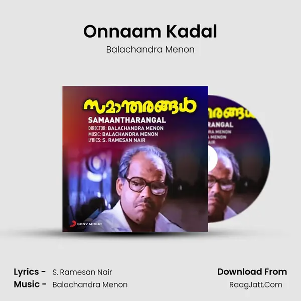 Onnaam Kadal MP3 Song by Balachandra Menon Cover