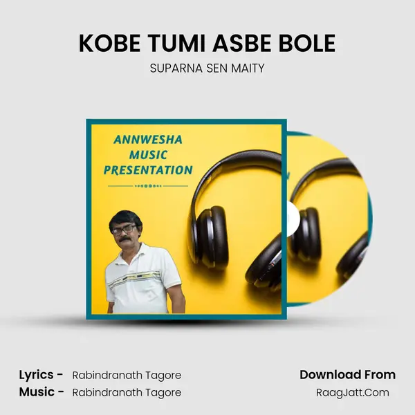 KOBE TUMI ASBE BOLE MP3 Song by SUPARNA SEN MAITY Cover