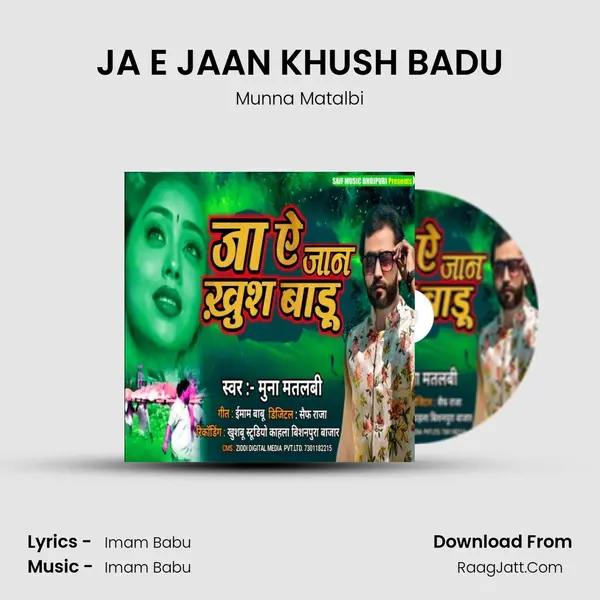 JA E JAAN KHUSH BADU MP3 Song by Munna Matalbi Cover