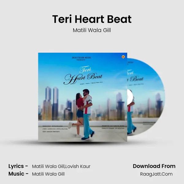 Teri Heart Beat - Matili Wala Gill