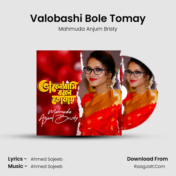 Valobashi Bole Tomay MP3 Song by Mahmuda Anjum Bristy Cover