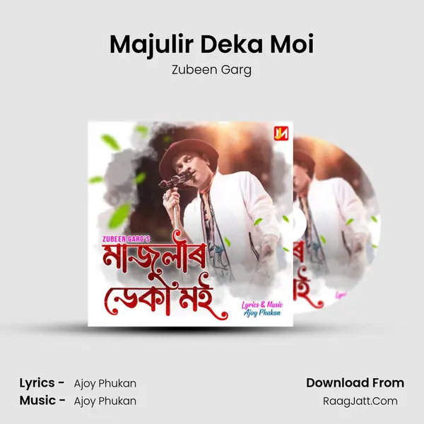 Majulir Deka Moi - Zubeen Garg