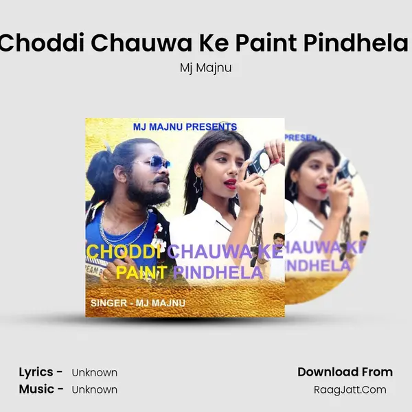 Choddi Chauwa Ke Paint Pindhela ( Nagpuri Song ) mp3 song