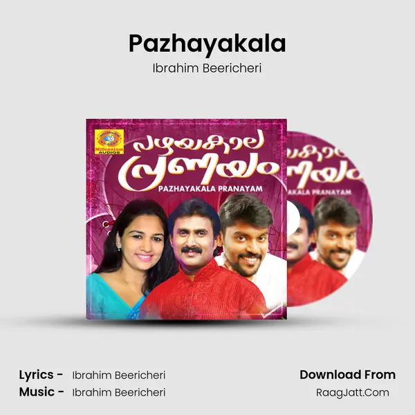 Pazhayakala MP3 Song by Ibrahim Beericheri Cover