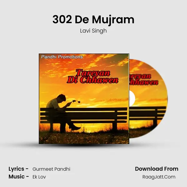 302 De Mujram MP3 Song by Lavi Singh Cover