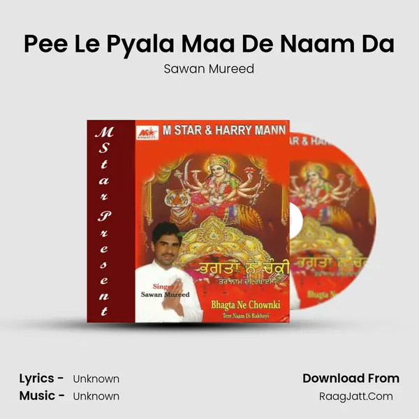 Pee Le Pyala Maa De Naam Da MP3 Song by Sawan Mureed Cover