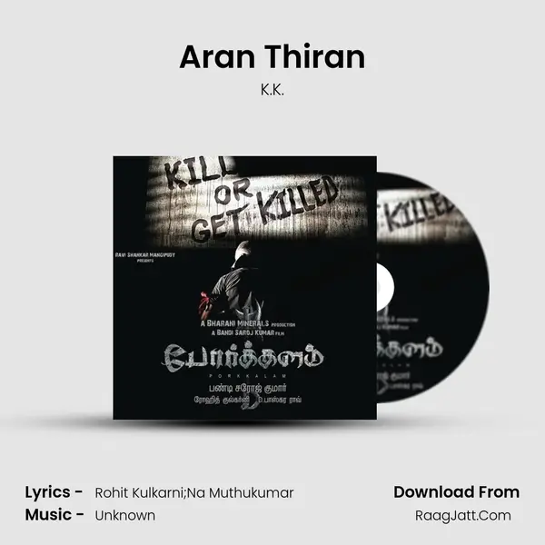 Aran Thiran MP3 Song by K.K. Cover