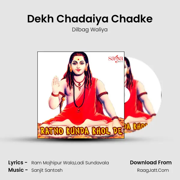 Dekh Chadaiya Chadke MP3 Song by Dilbag Waliya Cover