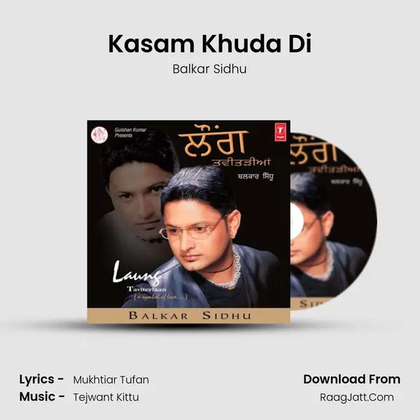 Kasam Khuda Di MP3 Song by Balkar Sidhu Cover