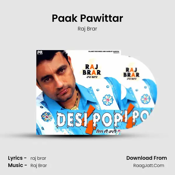 Paak Pawittar MP3 Song by Raj Brar Cover