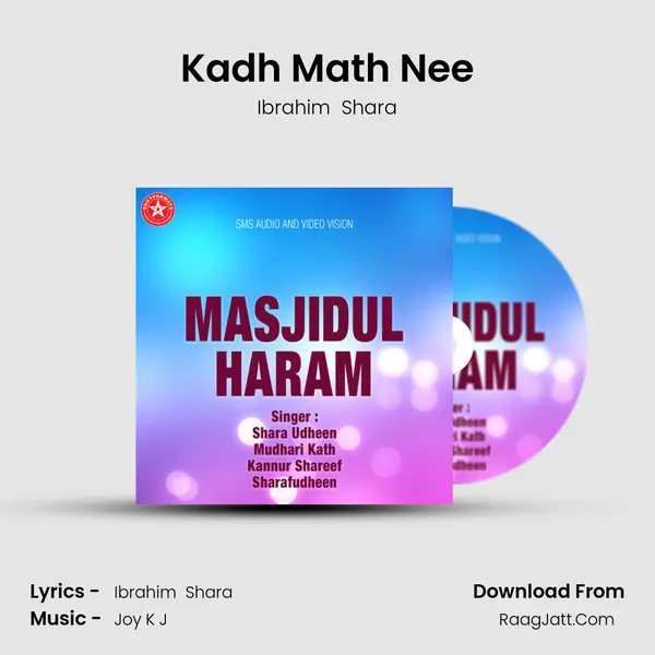 Kadh Math Nee MP3 Song by Ibrahim  Shara Cover
