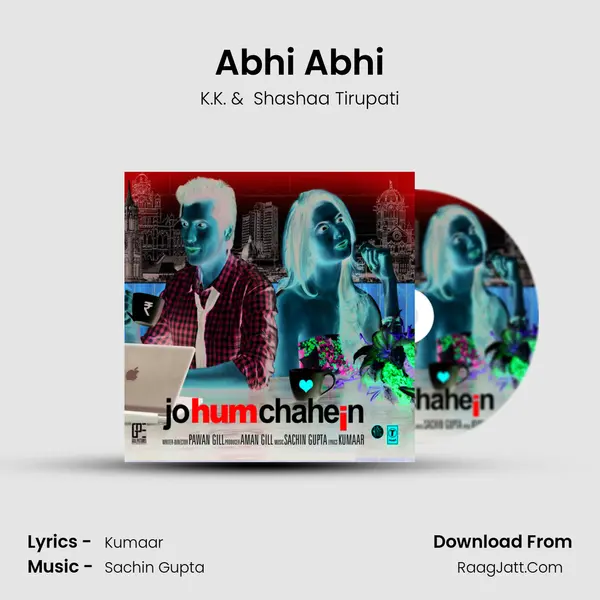 Abhi Abhi MP3 Song by K.K. Cover