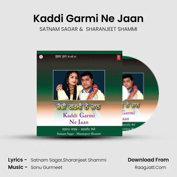 Kaddi Garmi Ne Jaan MP3 Song by SATNAM SAGAR Cover