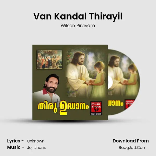 Van Kandal Thirayil MP3 Song by Wilson Piravam Cover