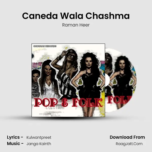 Caneda Wala Chashma MP3 Song by Raman Heer Cover