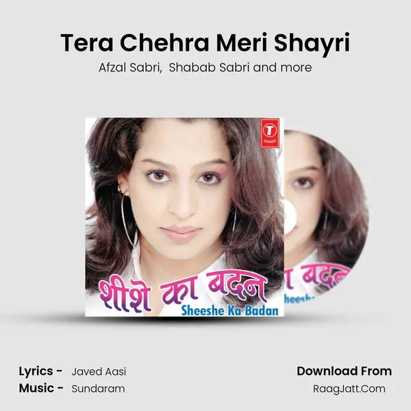 Tera Chehra Meri Shayri MP3 Song by Afzal Sabri Cover
