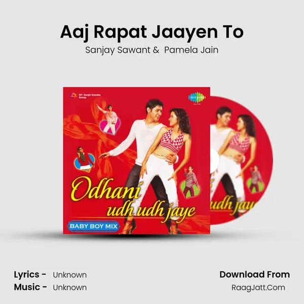 Aaj Rapat Jaayen To MP3 Song by Sanjay Sawant Cover