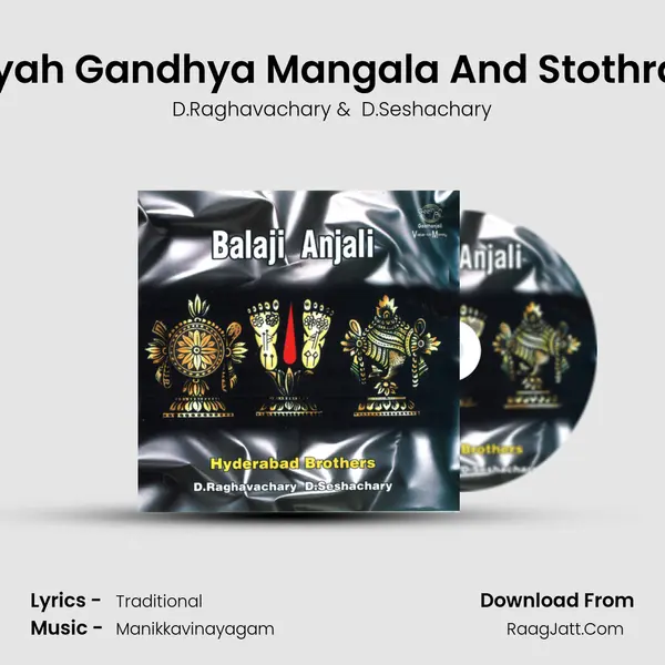 Sriyah Gandhya Mangala And Stothram MP3 Song by D.Raghavachary Cover