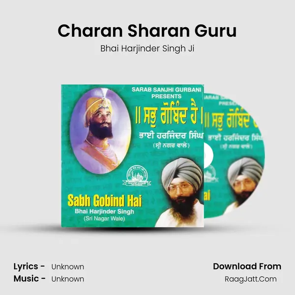 Charan Sharan Guru MP3 Song by Bhai Harjinder Singh Ji Cover
