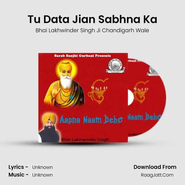 Tu Data Jian Sabhna Ka MP3 Song by Bhai Lakhwinder Singh Ji Chandigarh Wale Cover