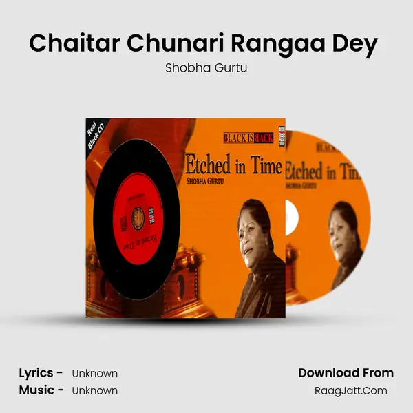 Chaitar Chunari Rangaa Dey (Chaiti) MP3 Song by Shobha Gurtu Cover
