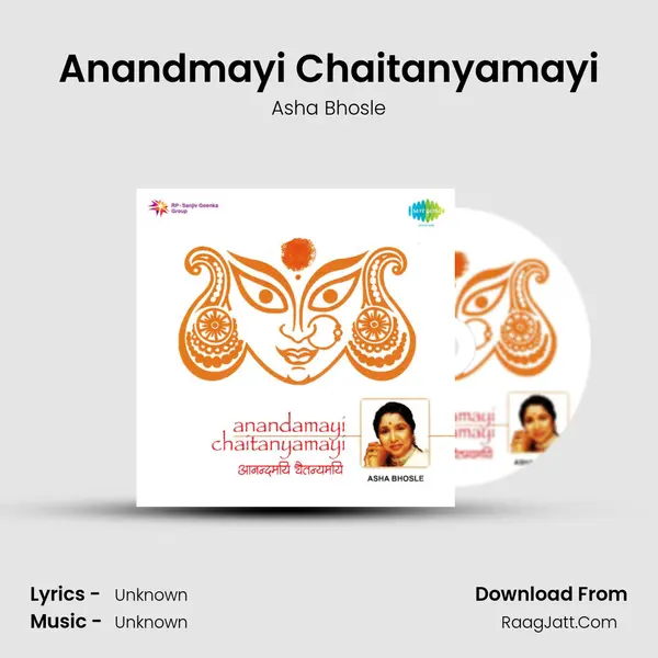 Anandmayi Chaitanyamayi - Asha Bhosle